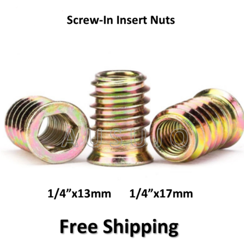1/4″ x 13mm 17mm Screw-in Insert Nuts